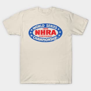 1970 Drag Racing World Series T-Shirt